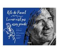 Kito de Pavant – La mer n'est pas assez grande – Privat