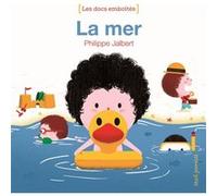 La Mer Philippe Jalbert (Auteur)