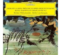 Debussy/Ravel/Karajan – La Mer/Prélude à l'après-midi d'un faune/Daphnis et Chloé, Suite n°2