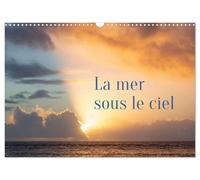 La mer sous le ciel (Calendrier mural 2026 DIN A3 vertical), CALVENDO calendrier mensuel: L'immensité du ciel et l'immensité de la mer se rencontrent ... ligne de départ pour toutes les évasions.