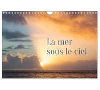La mer sous le ciel (Calendrier mural 2026 DIN A4 vertical), CALVENDO calendrier mensuel: L'immensité du ciel et l'immensité de la mer se rencontrent ... ligne de départ pour toutes les évasions.