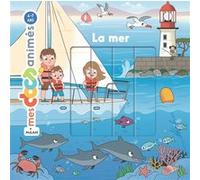 La mer Stéphanie Ledu (Auteur), Benjamin Bécue (Illustration)
