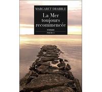 La mer toujours recommencee - Margaret Drabble - Phebus - broché - Roman