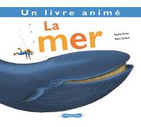 La Mer. Un livre animé