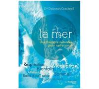 La Mer - Une Thérapie Naturelle Pour Notre Santé