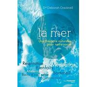 La mer: Une thérapie naturelle pour notre santé