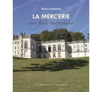 La mercerie - une folie charentaise - Thierry Groensteen - Impressions Nouvelles - relié - Essai