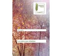 La mEre aux diables - Anne Cattoia - Muse Editions - broché - Roman