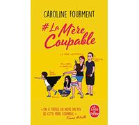 # La mère coupable