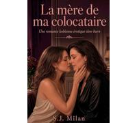 La mère de ma colocataire: Une romance lesbienne érotique slow burn