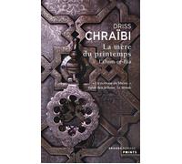La Mère du printemps L'Oum-er-Bia - Driss Chraibi - Points - Poche - Livre