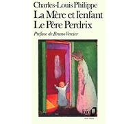 La Mère et l'enfant - Le Père Perdrix