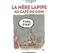 La Mère Lapipe au Café du Coin