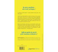 La mère parfaite est une mytho ! tome 1