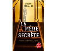La Mère secrète - Shalini Boland - Lgf - Poche - Roman