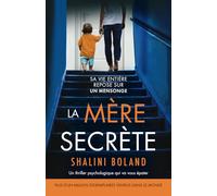 La Mère secrète: Un thriller psychologique qui va vous épater