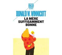 La Mère Suffisamment Bonne