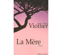 La mère Yves Viollier (Auteur)