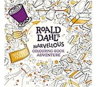 La merveilleuse aventure du livre de coloriage de Roald Dahl
