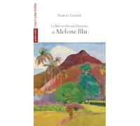 La Merveilleuse Histoire de Melone Blu