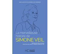 La Merveilleuse Histoire De Simone Veil