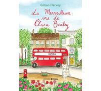 La Merveilleuse vie de Clara Bailey