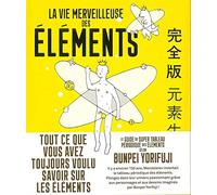 La merveilleuse vie des éléments