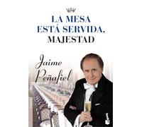 La mesa está servida, Majestad