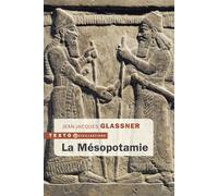 La Mésopotamie - Jean-Jacques Glassner - Tallandier - Poche - Essai