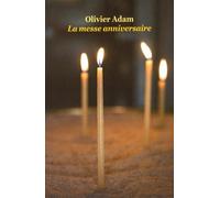 La messe anniversaire