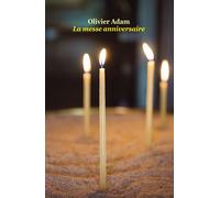 La messe anniversaire - Olivier Adam - Ecole Des Loisirs - broché - Roman adolescent dès 13 ans