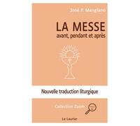 La Messe, Avant, Pendant Et Après