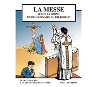 La messe - BD - Grand Format 22.5*29.8 selon la forme extraordinaire du rit romain