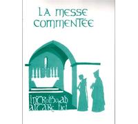 La messe commentée - Un moine de Fontgombault - Petrus A Stella - broché - Document jeunesse