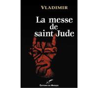 La messe de saint Jude - Vladimir - Le Masque - broché - Roman