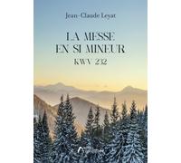 La messe en Si mineur KWV 232