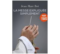 La Messe Expliquée Simplement