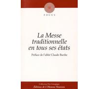 La Messe Traditionnelle Dans Tous Ses États