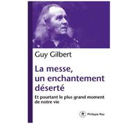 La Messe, Un Enchantement Déserté - Et Pourtant, Le Plus Grand Moment De Notre Vie