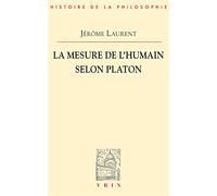 La mesure de l'humain selon Platon