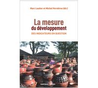 La mesure du développement. Des indicateurs en question - Marc Lautier - Karthala - broché - Guide