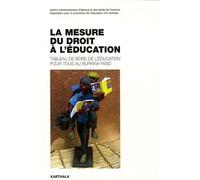 La Mesure Du Droit À L'éducation - Tableau De Bord De L'éducation Pour Tous Au Burkina Faso