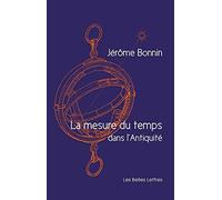 La Mesure du temps dans l'Antiquité
