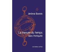 La Mesure du temps dans l'Antiquité