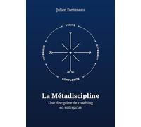 La Métadiscipline: Une discipline de coaching en entreprise