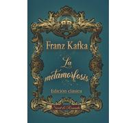 La metamorfosis de Kafka -edición en español-: Clásico ilustrado