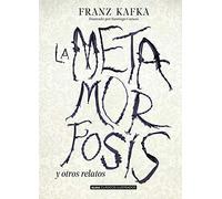 La metamorfosis y otros relatos / The Metamorphosis and other stories