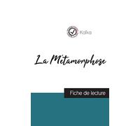 La Métamorphose de Kafka (fiche de lecture et analyse complète de l'oeuvre)