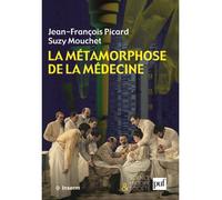 La métamorphose de la médecine: Histoire de la recherche médicale dans la France du XXe siècle