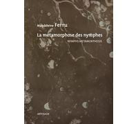 La Métamorphose des nymphes